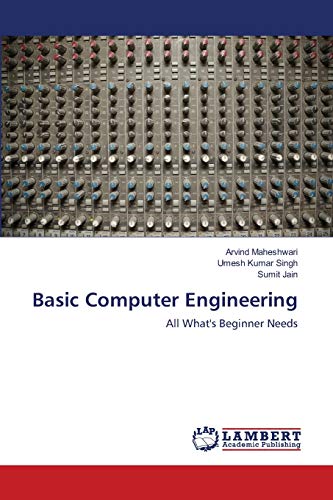 Imagen de archivo de Basic Computer Engineering: All What's Beginner Needs a la venta por HPB-Red