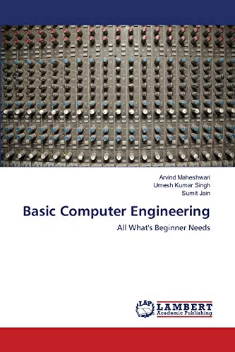 9783843367578: Basic Computer Engineering: All What's Beginner Needs