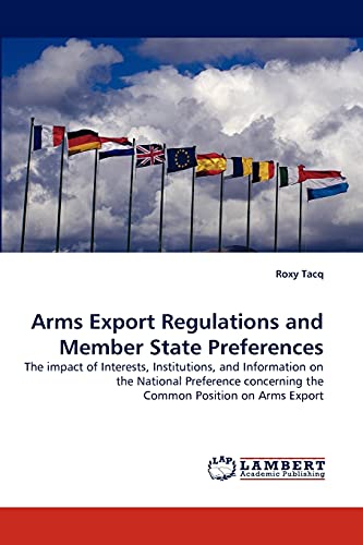 Imagen de archivo de Arms Export Regulations and Member State Preferences a la venta por Chiron Media