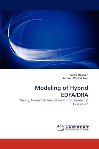 9783843368124: Modeling of Hybrid EDFA/DRA: Theory, Numerical Simulation and Experimental Evaluation