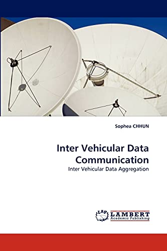 Beispielbild fr Inter Vehicular Data Communication zum Verkauf von Chiron Media