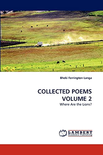 9783843371940: COLLECTED POEMS VOLUME 2: Where Are the Lions?