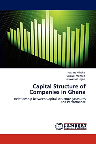 Stock image for Capital Structure of Companies in Ghana for sale by Chiron Media