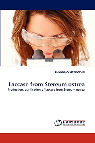 9783843372251: Laccase from Stereum ostrea: Production, purification of laccase from Stereum ostrea