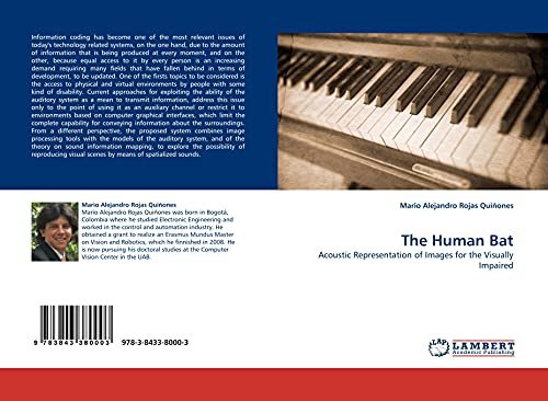 Beispielbild fr The Human Bat: Acoustic Representation Of Images For The Visually Impaired zum Verkauf von Revaluation Books