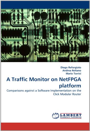 9783843381406: A Traffic Monitor on NetFPGA platform