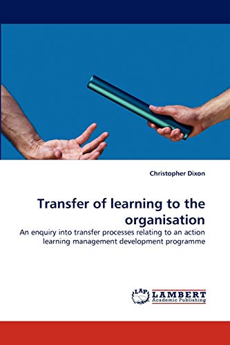 Transfer of learning to the organisation - Christopher Dixon