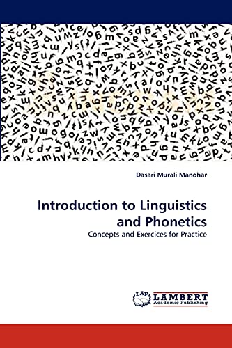 Stock image for Introduction to Linguistics and Phonetics for sale by Ria Christie Collections