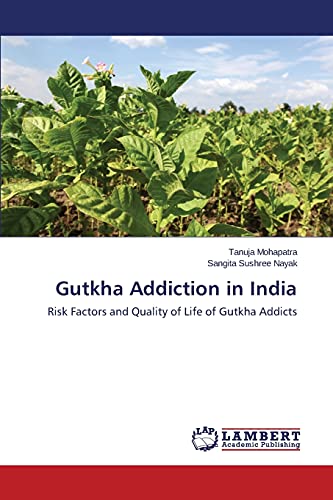 Beispielbild fr Gutkha Addiction in India zum Verkauf von Blackwell's