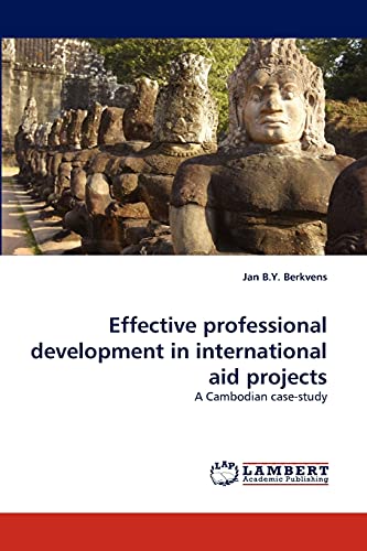 Imagen de archivo de Effective professional development in international aid projects a la venta por Ria Christie Collections