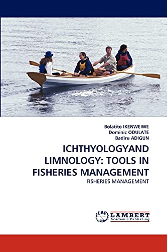 Stock image for ICHTHYOLOGYAND LIMNOLOGY: TOOLS IN FISHERIES MANAGEMENT: FISHERIES MANAGEMENT for sale by Lucky's Textbooks