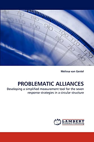 Problematic Alliances: Developing a simplified measurement tool for the seven response strategies...