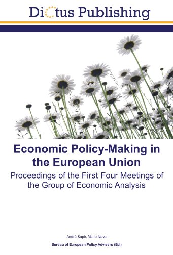 Economic Policy-Making in the European Union: Proceedings of the First Four Meetings of the Group of Economic Analysis (9783843396325) by Unknown Author