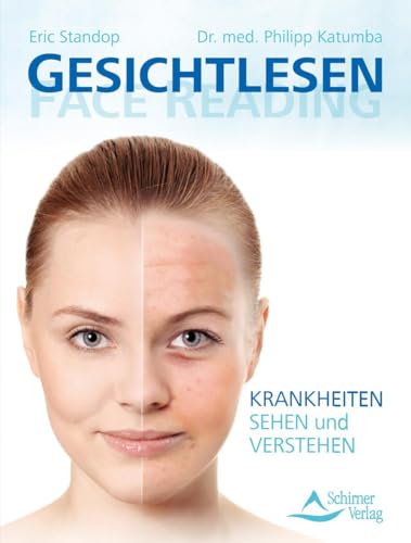 9783843411134: Gesichtlesen - Face Reading: Krankheiten sehen und verstehen