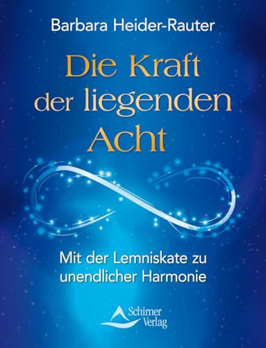 Stock image for Die Kraft der liegenden Acht -Language: german for sale by GreatBookPrices