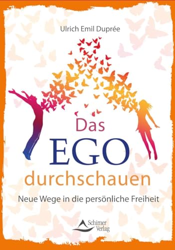 Stock image for Das Ego durchschauen: Wege in die persnliche Freiheit for sale by medimops