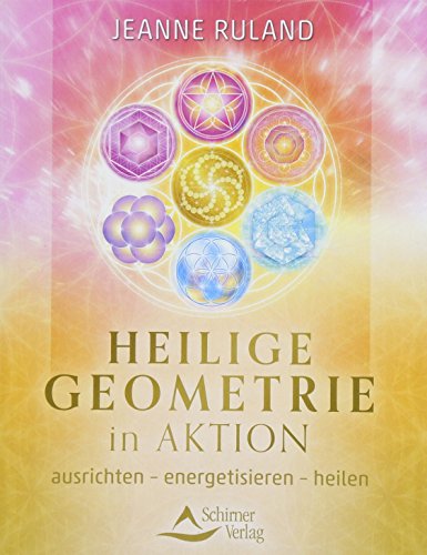 Imagen de archivo de Heilige Geometrie in Aktion: ausrichten - energetisieren - heilen a la venta por medimops