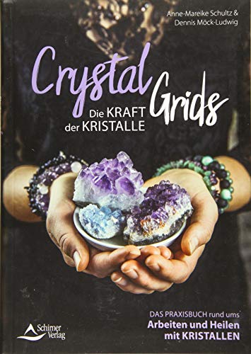 Beispielbild fr Crystal Grids - Die Kraft der Kristalle: Das Praxisbuch rund ums Arbeiten und Heilen mit Kristallen zum Verkauf von medimops