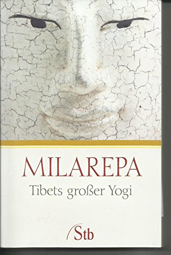 Stock image for Milarepa - Tibets groer Yogi for sale by medimops