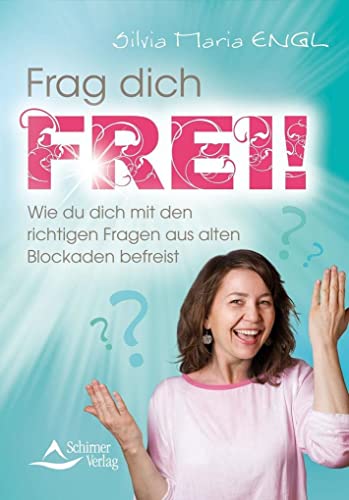 Beispielbild fr Frag dich frei!: Wie du dich mit den richtigen Fragen aus alten Blockaden befreist zum Verkauf von medimops