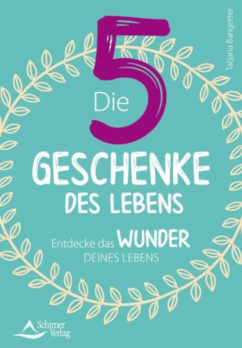 Beispielbild fr Die fnf Geschenke des Lebens -Language: german zum Verkauf von GreatBookPrices