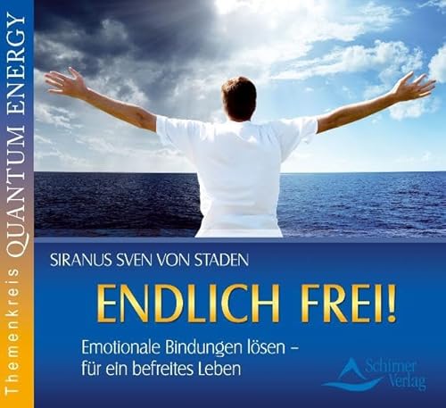 Beispielbild fr Endlich frei! - Emotionale Bindungen lsen - fr ein befreites Leben zum Verkauf von medimops