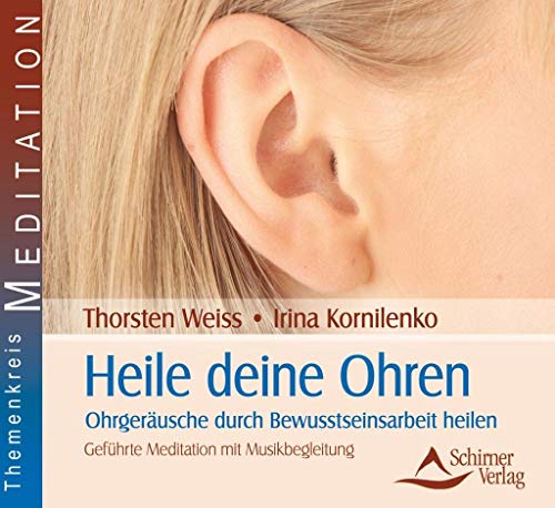 Beispielbild fr Heile deine Ohren - Ohrgerusche durch Bewusstseinsarbeit heilen zum Verkauf von medimops