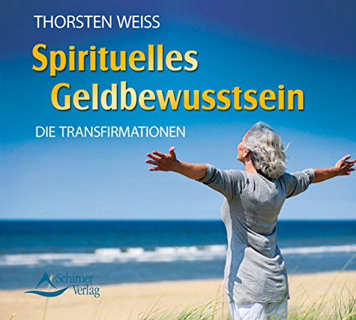 Beispielbild fr Spirituelles Geldbewusstsein - Die Transfirmationen zum Verkauf von medimops