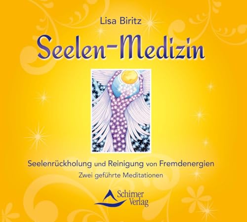 Beispielbild fr Seelen-Medizin: Seelenrckholung und Reinigung von Fremdenergien. Zwei gefhrte Meditationen: Mit schamanischem Wissen zu innerer Ganzheit zum Verkauf von medimops