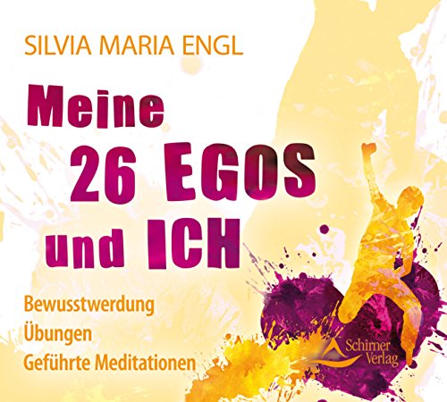 Beispielbild fr Meine 26 Egos und ich: Bewusstwerdung - bungen - Gefhrte Meditationen zum Verkauf von medimops