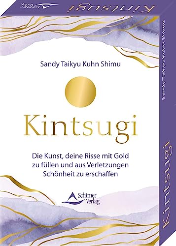 Imagen de archivo de Kintsugi - Die Kunst, deine Risse mit Gold zu fllen und aus Verletzungen Schnheit zu erschaffen a la venta por GreatBookPrices