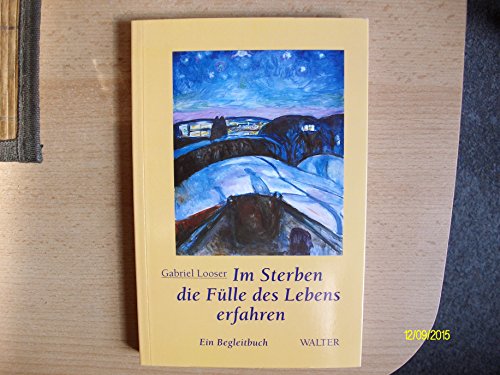 Stock image for Im Sterben die Flle des Lebens erfahren - Ein Begleitbuch for sale by medimops