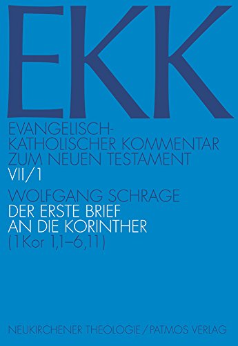 9783843601122: Der Erste Brief an Die Korinther (1 Kor 1,1-6,11): VII/1 (Evangelisch-Katholischer Kommentar Zum Neuen Testament)