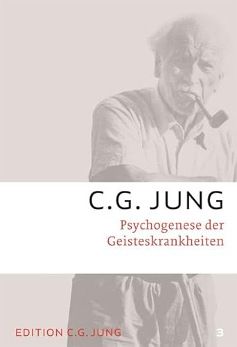 C.G.Jung, Gesammelte Werke 1-20 Broschur: Psychogenese der Geisteskrankheiten: Gesammelte Werke 3 - C. G. Jung