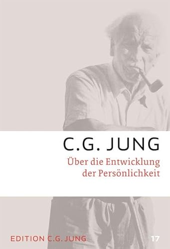 Ãœber die Entwicklung der PersÃ¶nlichkeit: Gesammelte Werke 17 (9783843601375) by Jung, C. G.