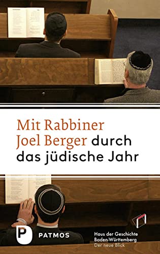 Mit Rabbiner Joel Berger durch das jüdische Jahr - Berger, Joel