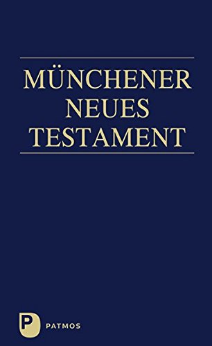 9783843605113: Mnchener Neues Testament: Studienbersetzung