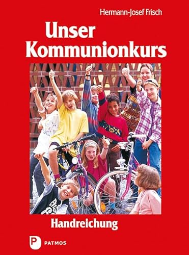 Imagen de archivo de Unser Kommunionkurs - Unser Bukurs: Handreichung a la venta por medimops