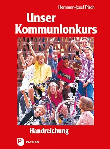 Stock image for Unser Kommunionkurs - Unser Bukurs: Handreichung for sale by medimops