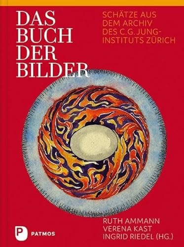 9783843610179: Das Buch der Bilder: Schtze aus dem Archiv des C. G. Jung-Instituts Zrich