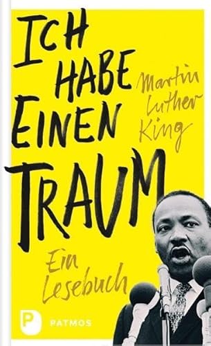 Beispielbild fr Ich habe einen Traum: Ein Lesebuch zum Verkauf von medimops