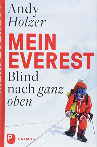 Beispielbild fr Mein Everest: Blind nach ganz oben zum Verkauf von medimops