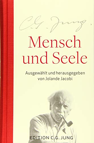 9783843611923: Mensch und Seele: Aus dem Gesamtwerk 1905-1961 ausgewhlt und herausgegeben von Jolande Jacobi