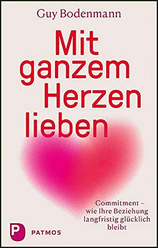 Beispielbild fr Mit ganzem Herzen lieben -Language: german zum Verkauf von GreatBookPrices