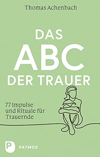 Stock image for Das ABC der Trauer for sale by GreatBookPrices