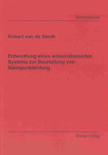 9783844002959: Sandt, R: Entwicklung eines wissensbasierten Systems zur Beu