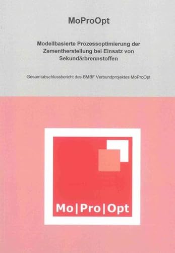 9783844005448: MoProOpt. Modellbasierte Prozessoptimierung der Zementherste