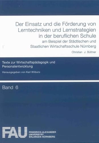 9783844006094: Bttner, C: Einsatz und die Frderung von Lerntechniken und