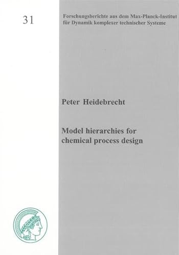 9783844006384: Model Hierarchies for Chemical Process Design