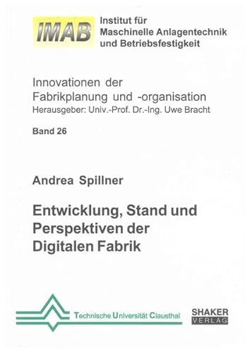 9783844007534: Entwicklung, Stand und Perspektiven der Digitalen Fabrik